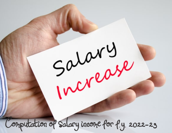  Calculation of income from salary for fy 2022-23