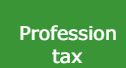 Profession tax payment