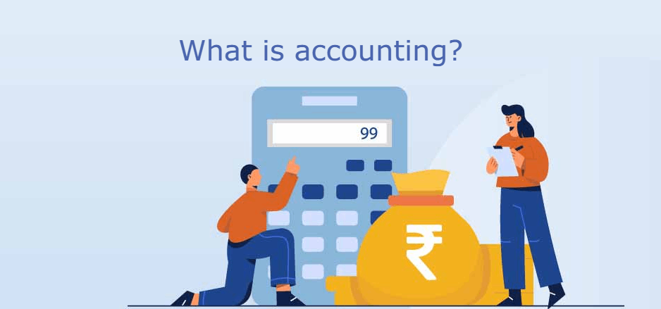 what is accounting?