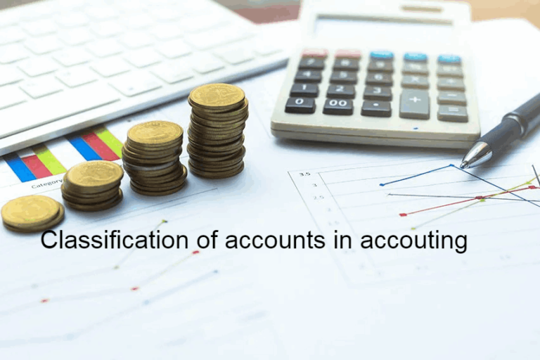 Classification of accounts in accounting