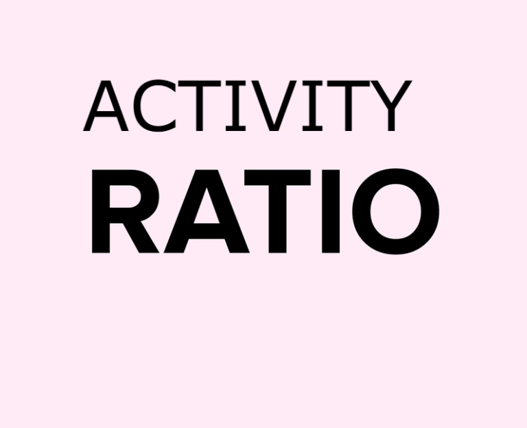 ACTIVITY RATIOS