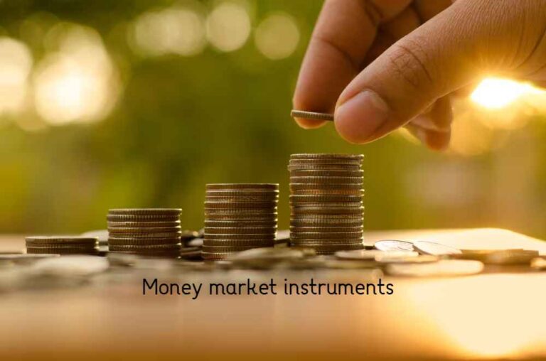 Money market instruments